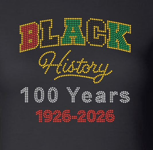 BLACK HISTORY 100th Year