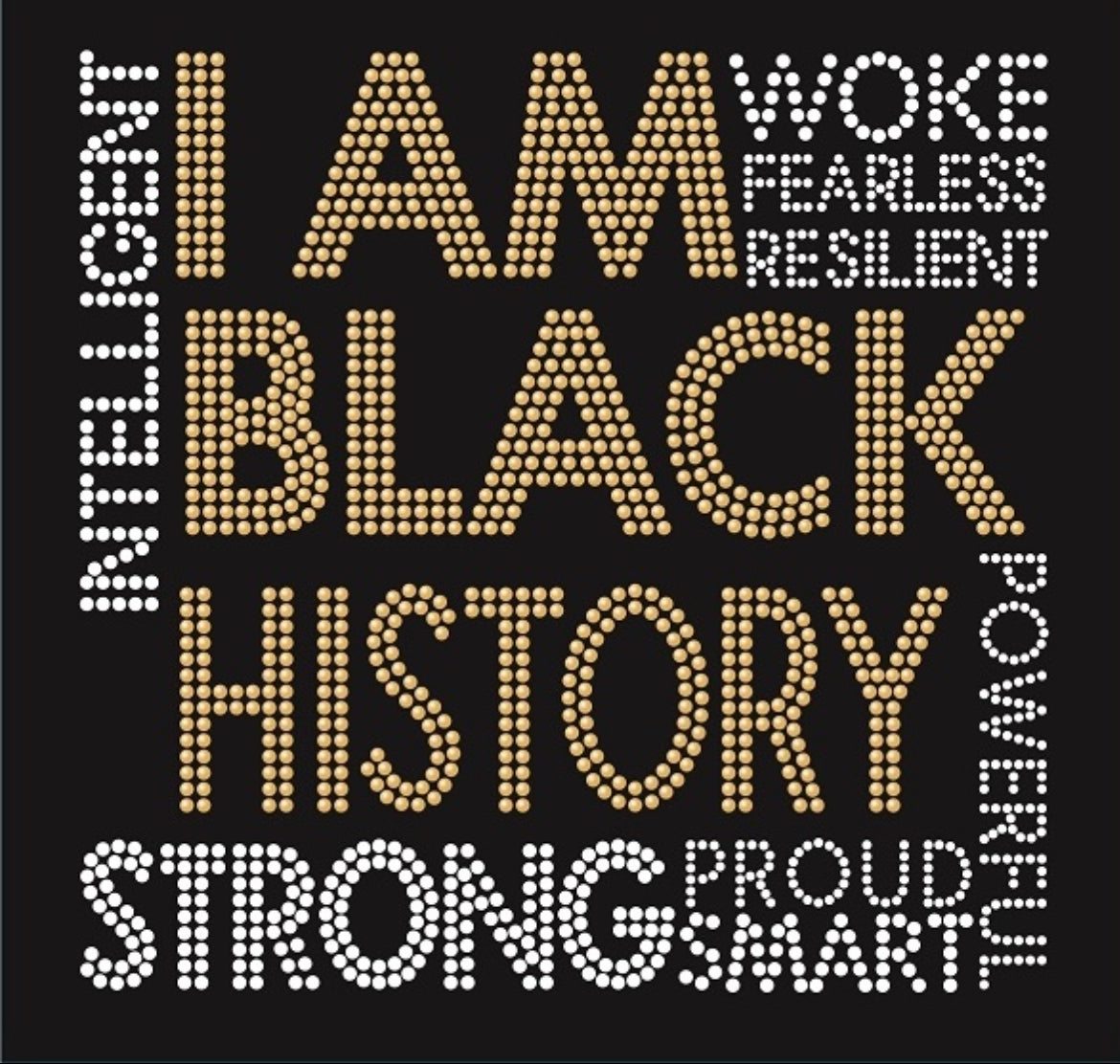 I Am Black History Strong - 10x8"