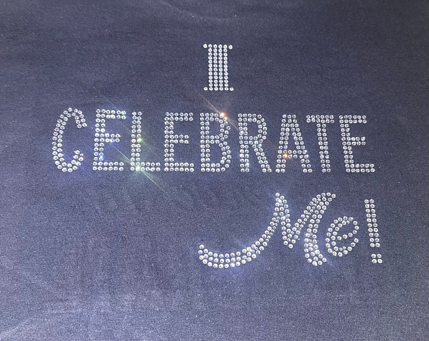 I Celebrate Me