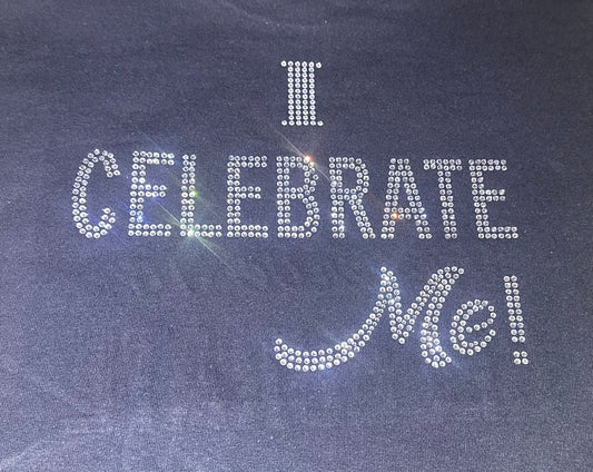 I Celebrate Me