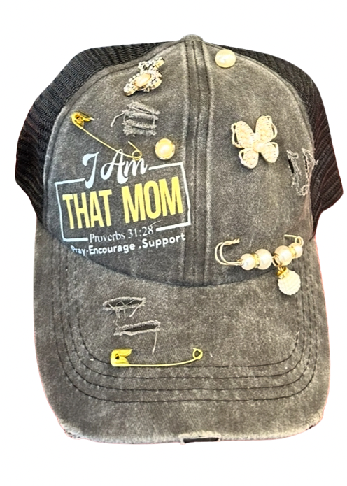 I Am That Mom Distressed Junk Trucker Cap