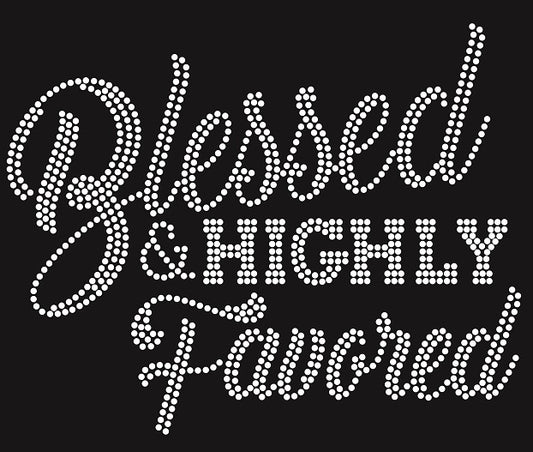 Blessed & Highly Favored