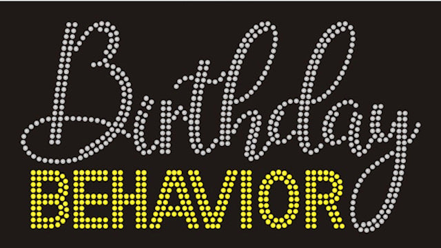 Birthday Behavior