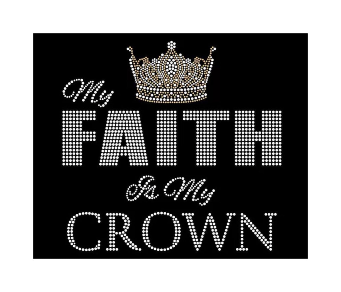My Faith is My Crown
