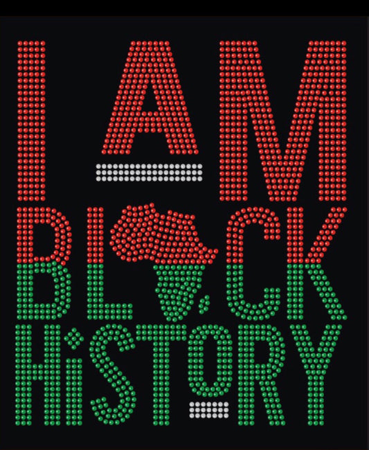 I am Black History - 10x8"