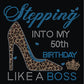 Stepping Into My 50th Birthday Like A Boss_Aqua